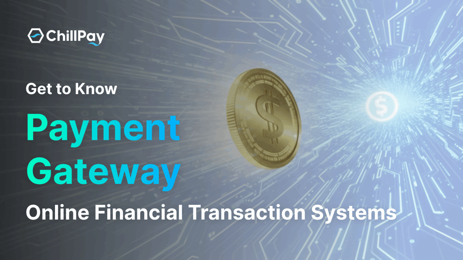 Featured image Understanding Payment Gateways in the Era of Digital Economy