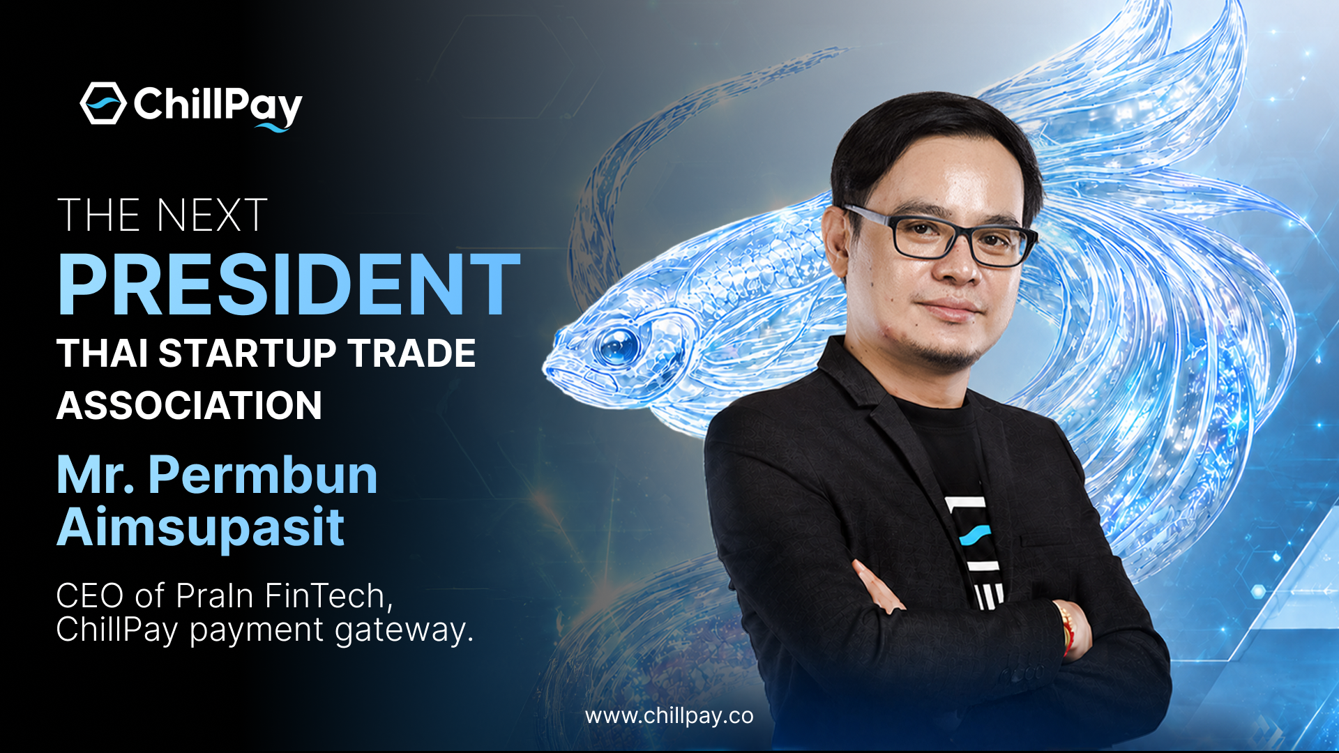 THE NEXT PRESIDENT THAI STARTUP TRADE ASSOCIATION