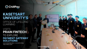 Kasetsart University Lifelong Learning Development Office Visits PraIn FinTech to Study Payment Gateway Technology for Education